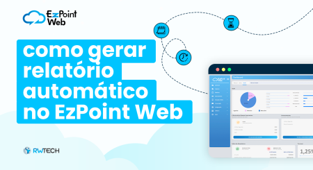 Como Gerar Relatório Programado no EzPoint Web